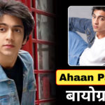 Ahaan Panday Biography in Hindi: Age, Family, Education, Career, Net Worth 2025