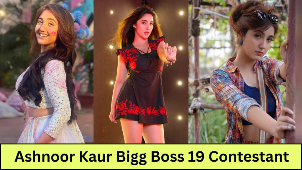 Ashnoor Kaur Biography in Hindi: Bigg Boss 19, Wiki, Age, Family, Career, Net Worth, जानिये पूरी डिटेल्स